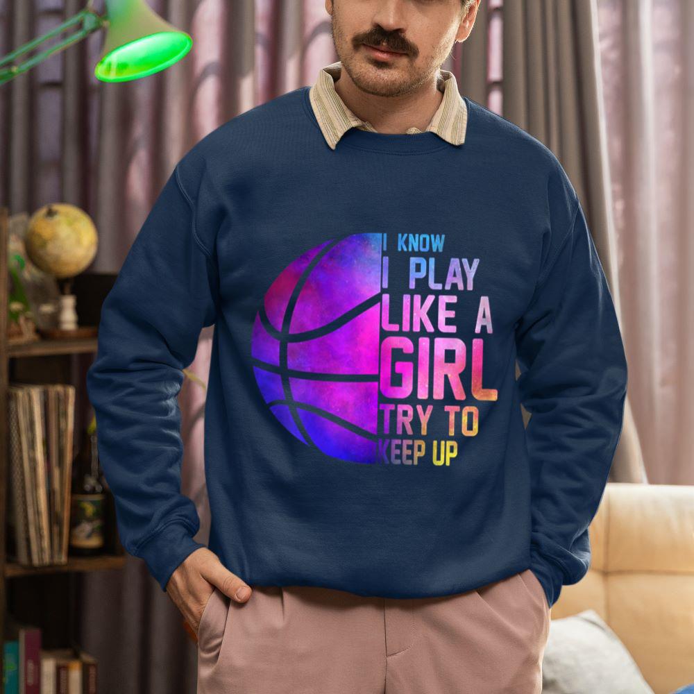 Mckenzieshoponline Colorful teens& Women I Know I Play Like A Girl Basketball Sweatshirt - Image 3