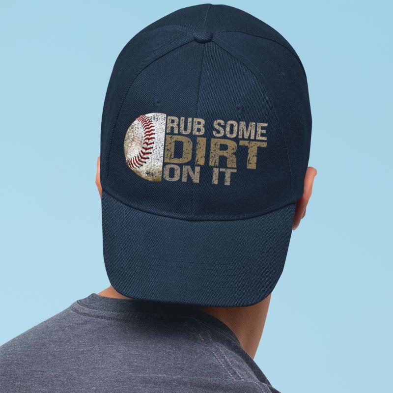 Mckenzieshoponline Funny Rub Some Dirt On It Baseball Cap - Image 4