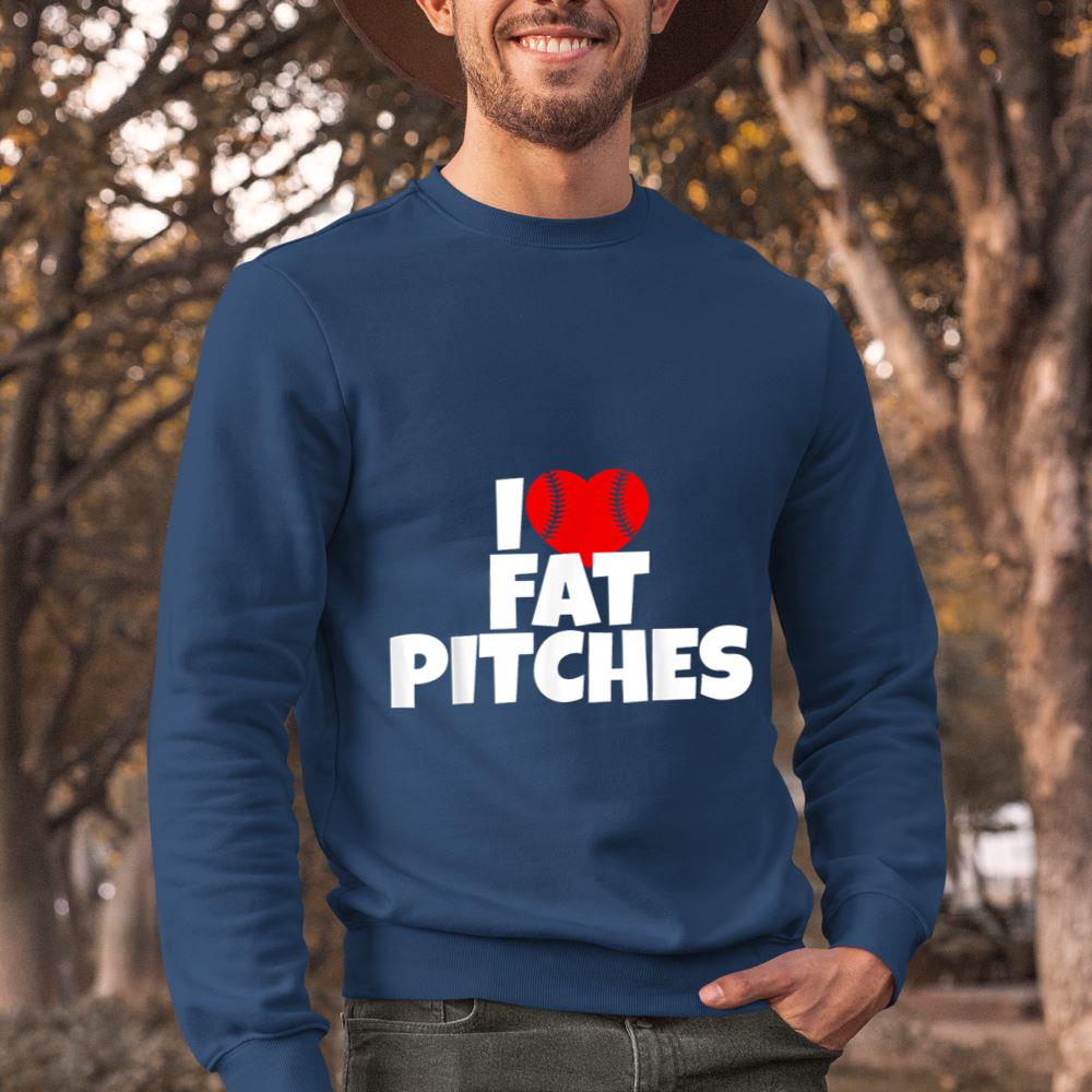 Mckenzieshoponline - I Love Fat Pitches I Heart Fat Pitches Sweatshirt - Image 3