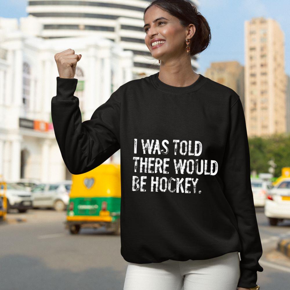 Mckenzieshoponline I Was Told There Would Be Hockey Sweatshirt - Image 4