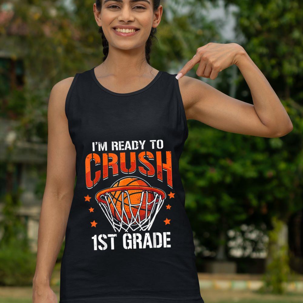 Mckenzieshoponline I'm Ready to Crush 1st Grade Basketball Slam Dunk Tank Top - Image 4