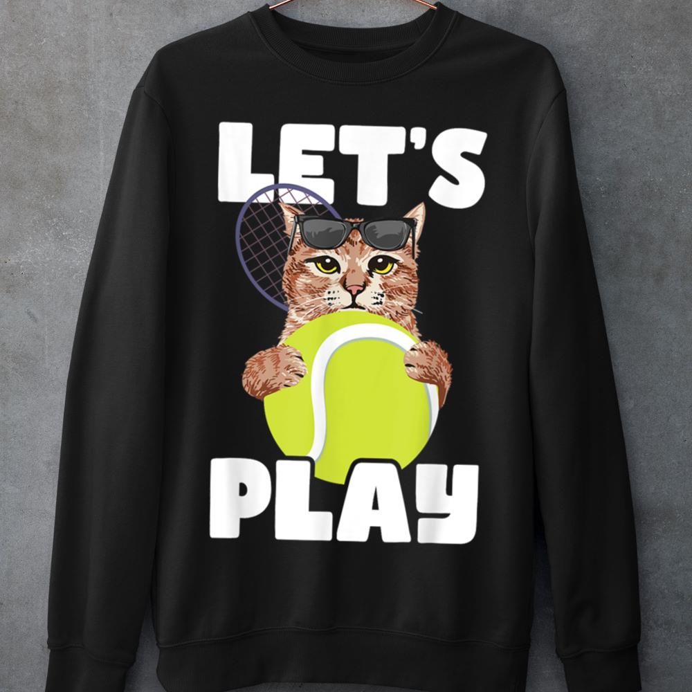 Mckenzieshoponline Let's Play - Cat Sunglasses Tennis Player Sports Tournament Sweatshirt