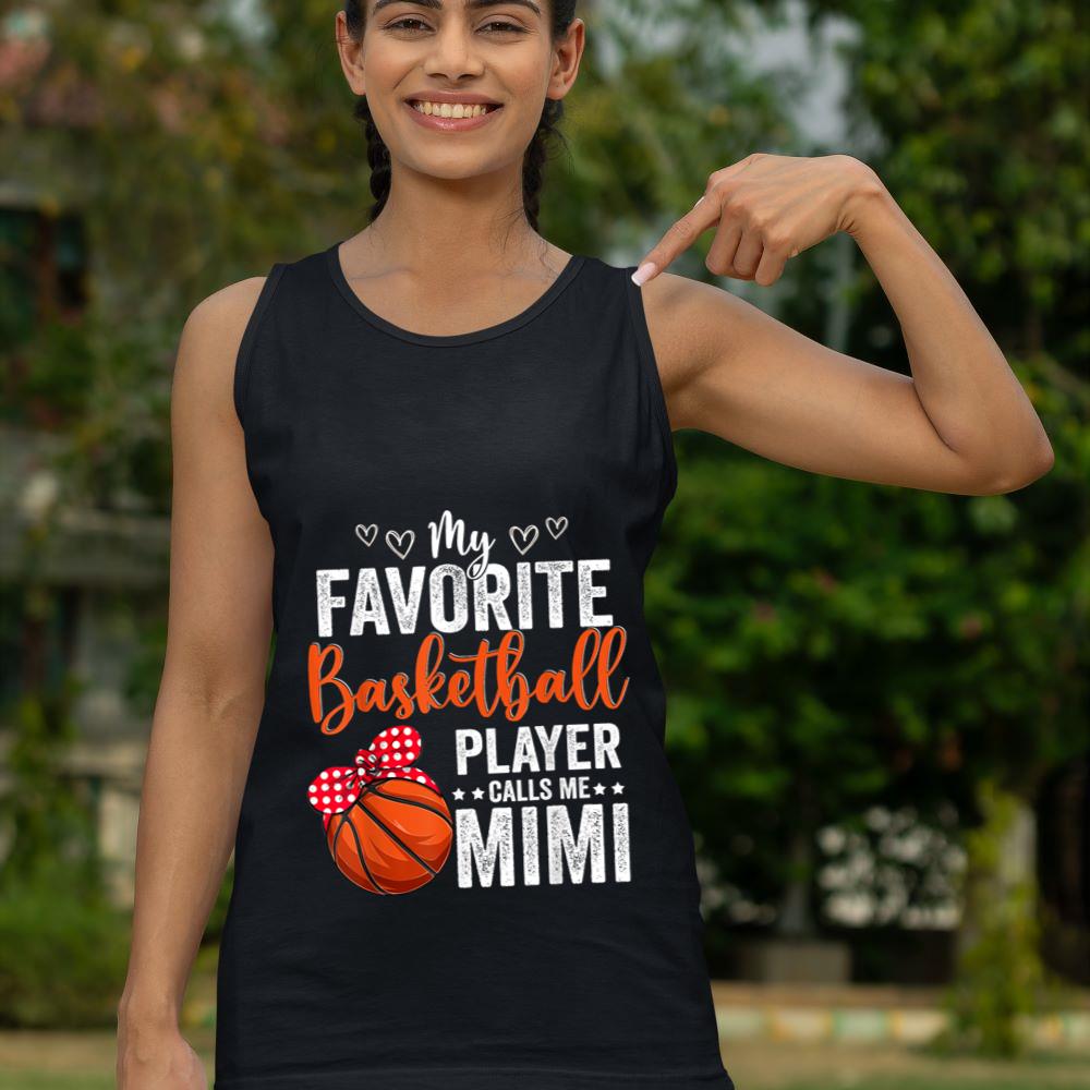 Mckenzieshoponline My Favorite Basketball Player Calls Me Mimi Basketball Lover Tank Top - Image 4