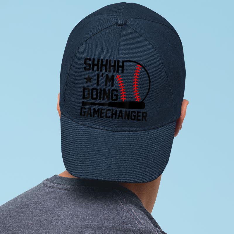 Mckenzieshoponline SHHHH I'm Doing Gamechanger Funny Baseball Players Cap - Image 4