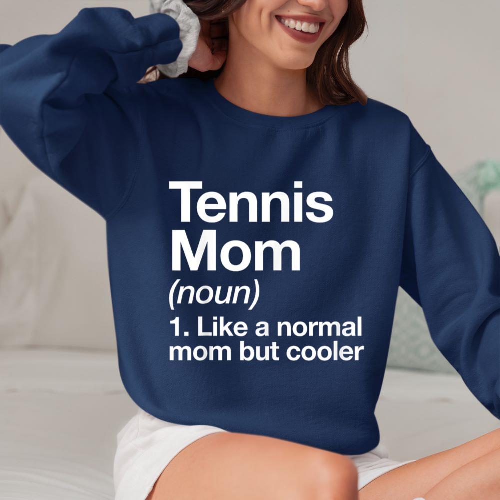 Mckenzieshoponline Tennis Mom Definition Funny & Sassy Sports Sweatshirt - Image 4