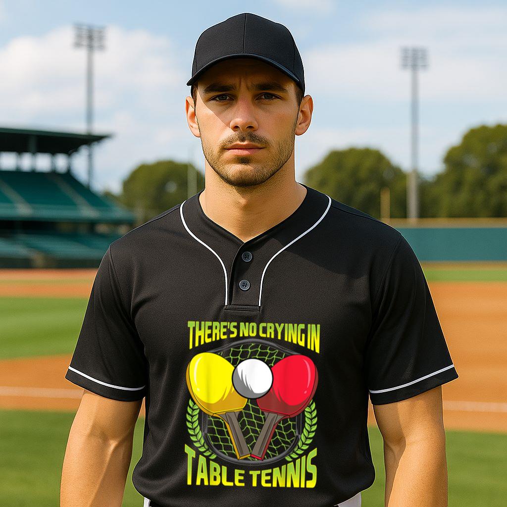 Mckenzieshoponline There's No Crying In Table Tennis Funny Ping Pong Joke Baseball Jersey - Image 2