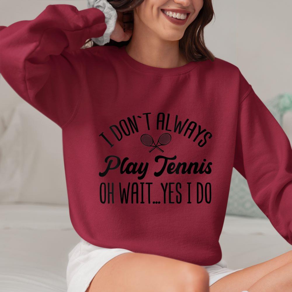 Mckenzieshoponline Womens I Don't Always Play Tennis Oh Wait Yes I Do Funny Gift V-Neck Sweatshirt - Image 5