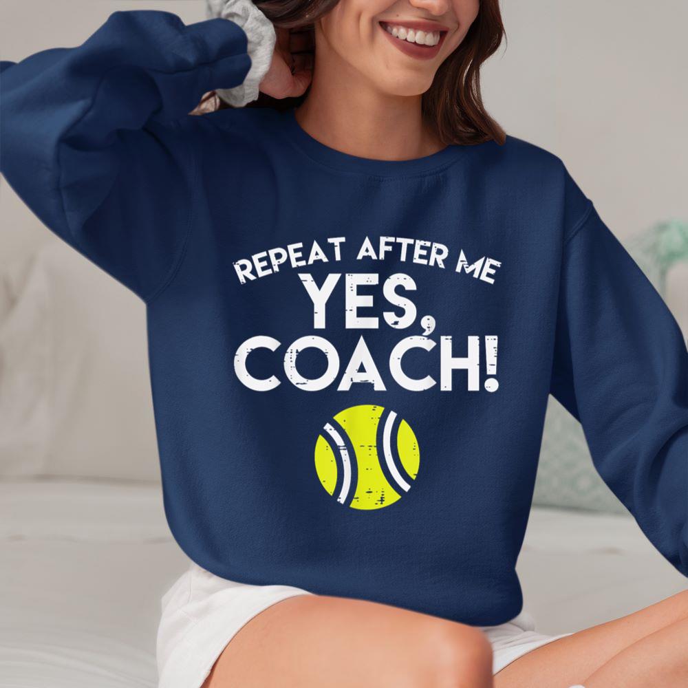 Mckenzieshoponline Yes Coach Tennis Funny Sports Player Men Women Kids Youth Sweatshirt - Image 4