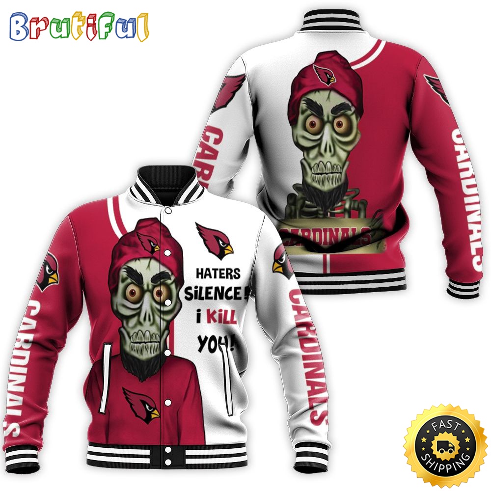 Arizona Cardinals Baseball Jacket Haters I Kill You