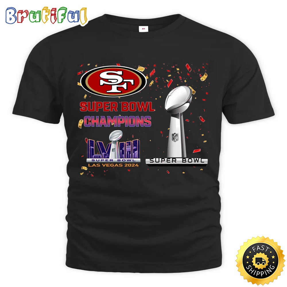 NFL San Francisco 49ers T Shirt Super Bowl LVIII 2024 Las Vegas Champions Unisex Tshirt