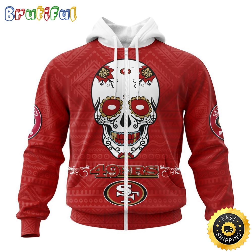 NFL San Francisco 49ers All Over Print Zip Hoodie 3D Specialized Kits For Dia De Muertos Show Your Team Spirit