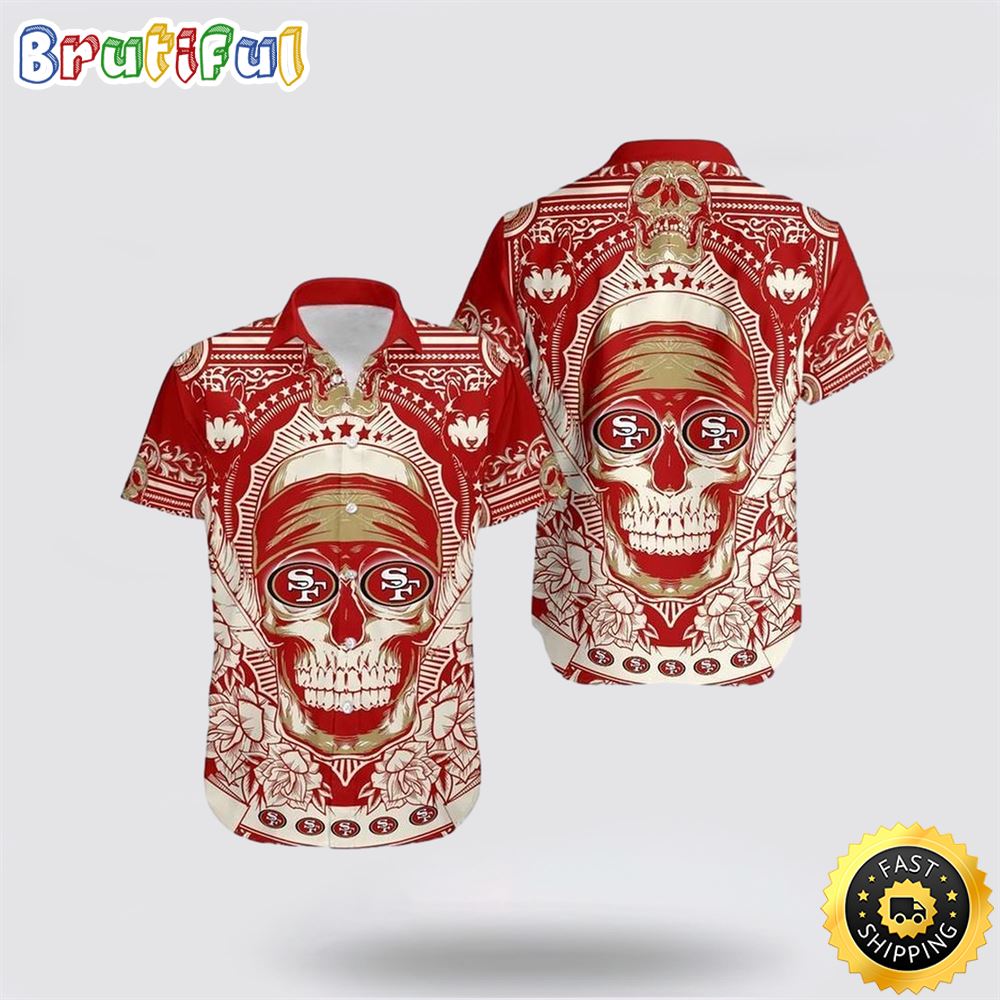 NFL San Francisco 49ers Hawaiian Shirts Skull Halloween Embrace Game Day Island Style
