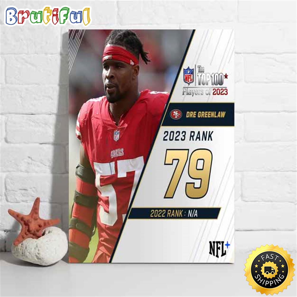 Nfl The Top 100 Players Of 2023 San Francisco 49ers Dre Greenlaw Poster