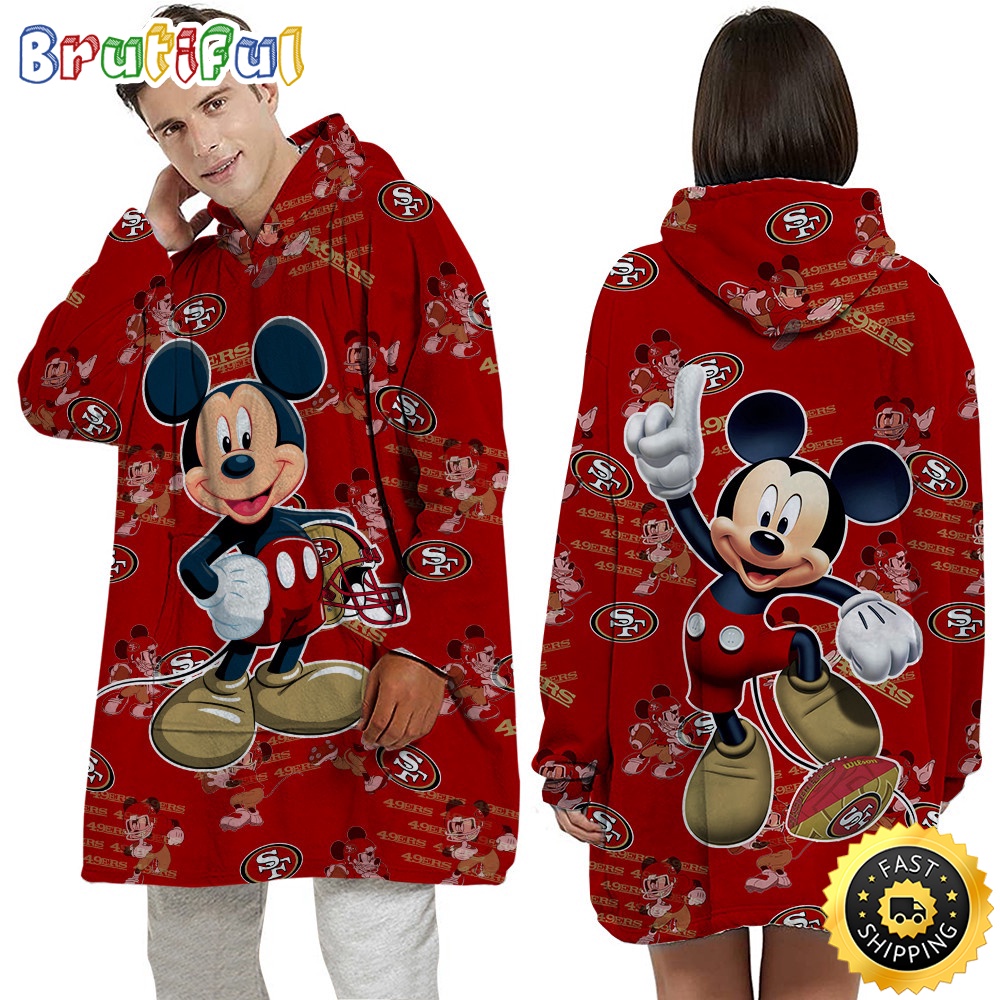 NFL San Francisco 49ers Blanket Hoodie Mickey Mouse Lover Unisex Hoodie