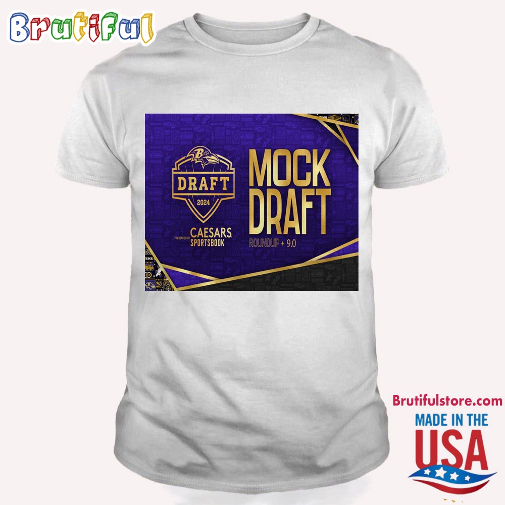 Baltimore Ravens Mock Draft Roundup T Shirt