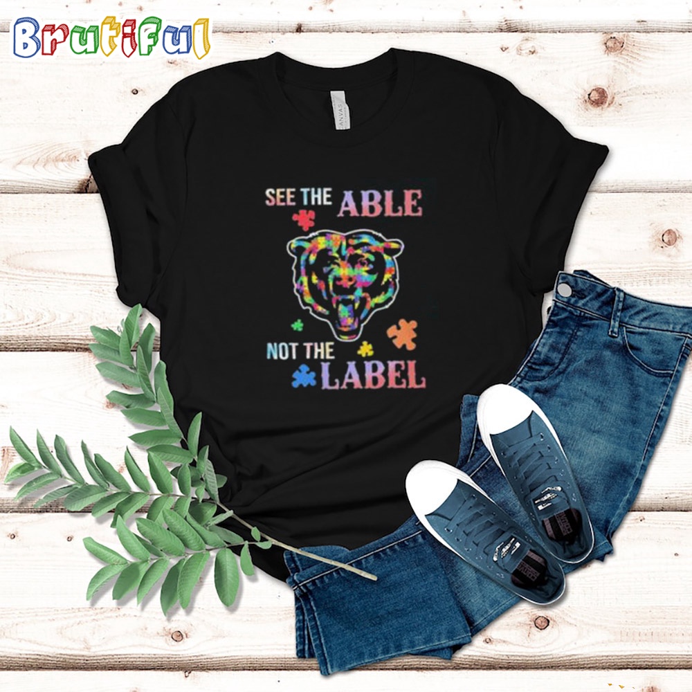 Chicago Bears See The Able Not The Label Autism Shirt