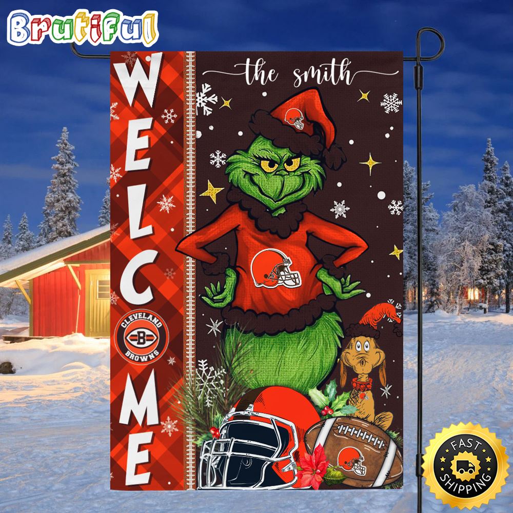 Customize NFL Cleveland Browns Garden Flag Grinch Football Christmas Welcome Garden Flag