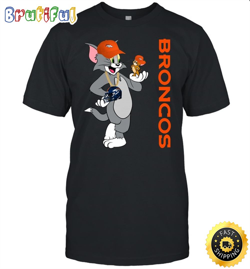 Denver Broncos T Shirt Print Tom And Jerry Nfl Tom And Jerry Tshirt For Fans