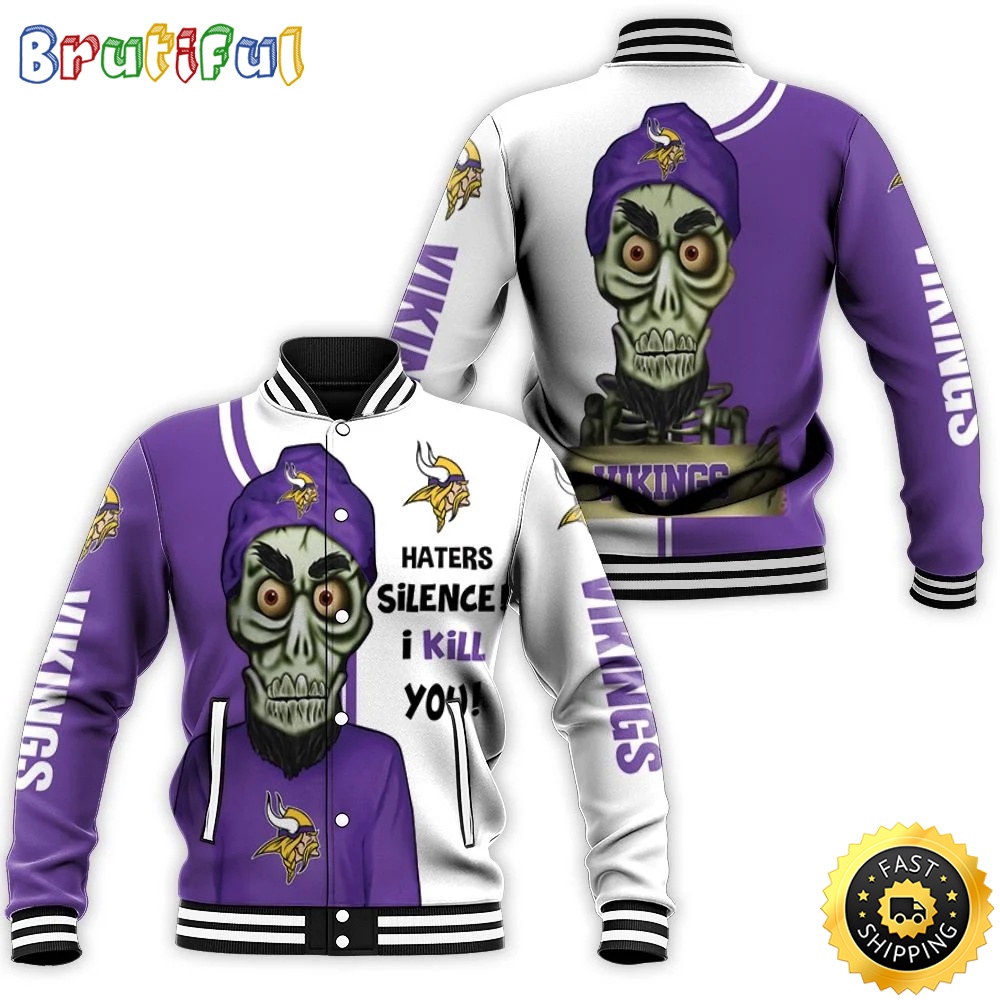 Minnesota Vikings Baseball Jacket Haters I Kill You
