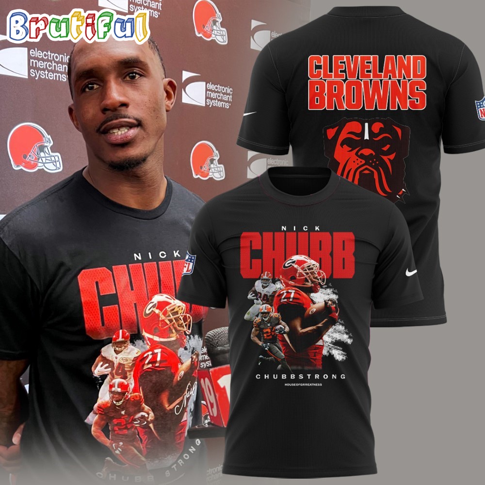 NFL Cleveland Browns Nick Chubb Special Chubb Strong T Shirt