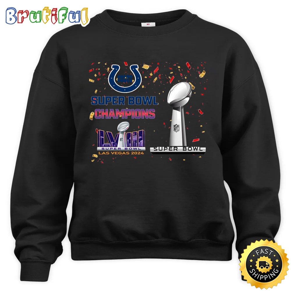NFL Indianapolis Colts Sweatshirt Super Bowl LVIII 2024 Las Vegas Champions Unisex Sweatshirt