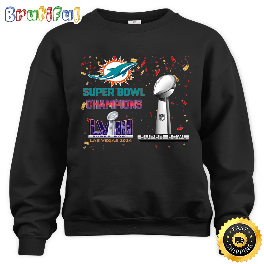 NFL Miami Dolphins Sweatshirt Super Bowl LVIII 2024 Las Vegas Champions Unisex Sweatshirt