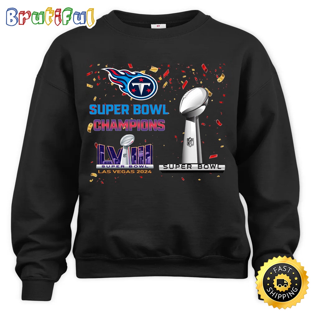 NFL Tennessee Titans Sweatshirt Super Bowl LVIII 2024 Las Vegas Champions Unisex Sweatshirt