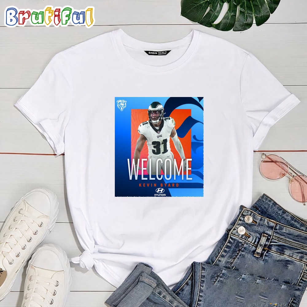 Welcome To Chicago Bears Kevin Byard T Shirt