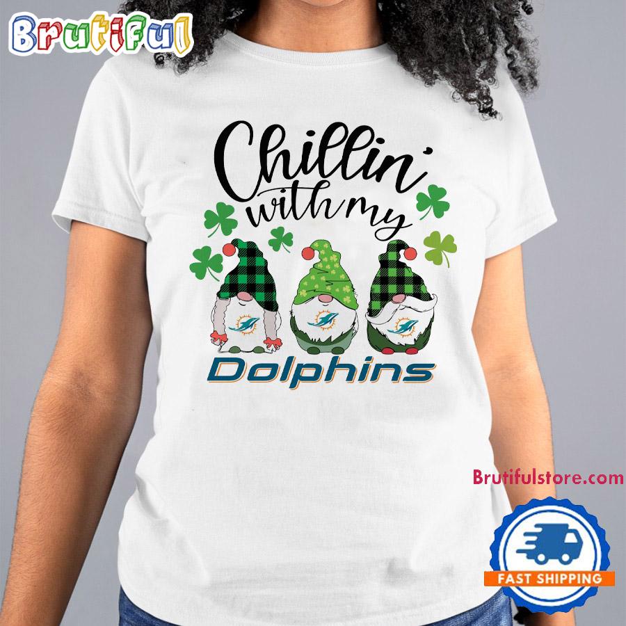Chillin With My Miami Dolphins Gnomes St. Patricks Day New T Shirt