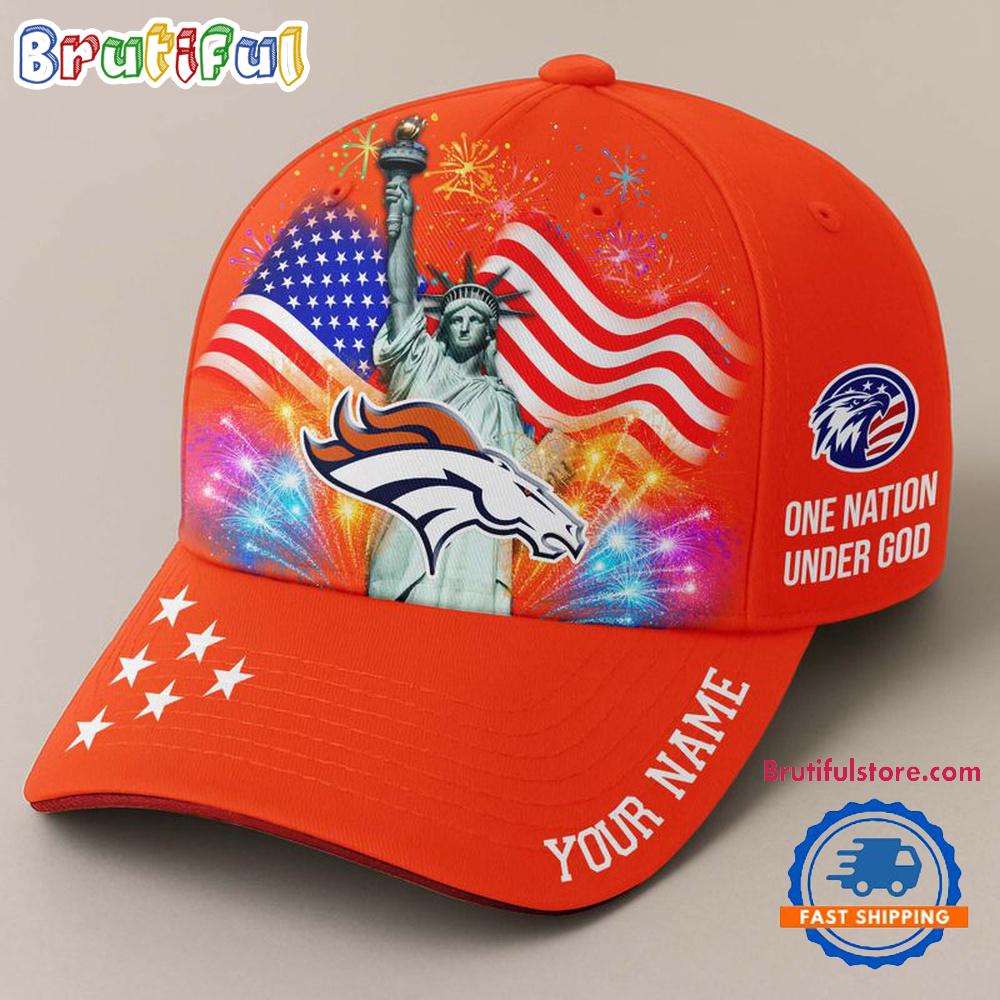 NFL Denver Broncos One Nation Under God Happy Independence Day Custom Classic Cap
