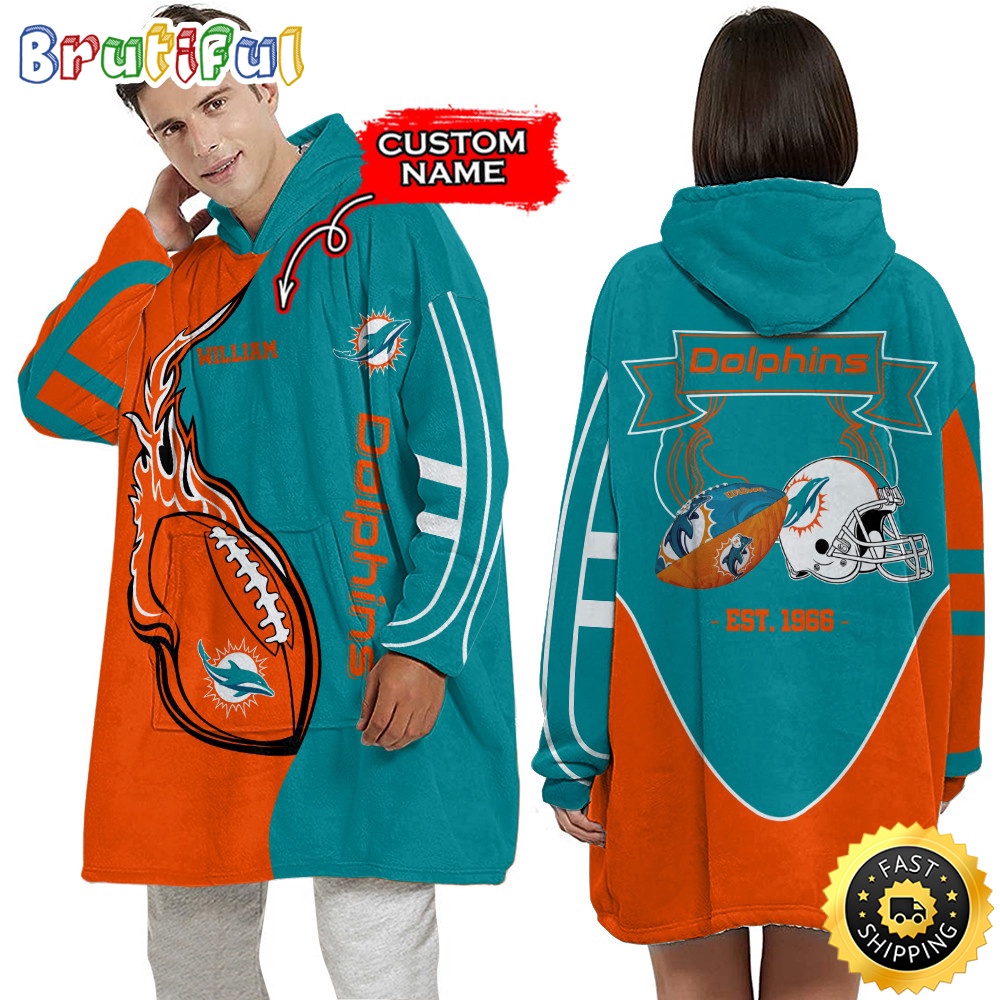 Personalized NFL Miami Dolphins Blanket Hoodie Unisex Hoodie For Football Fans